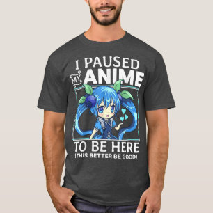 Jag pajade min djur för att vara här Kawaii Manga T Shirt