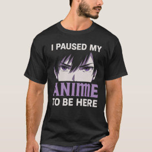 Jag pajade min djur för att vara här Manga Otaku A T Shirt