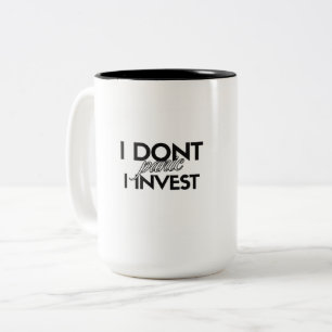 Jag Panikslas Inte, Jag Investerar -En Investering Två-Tonad Mugg