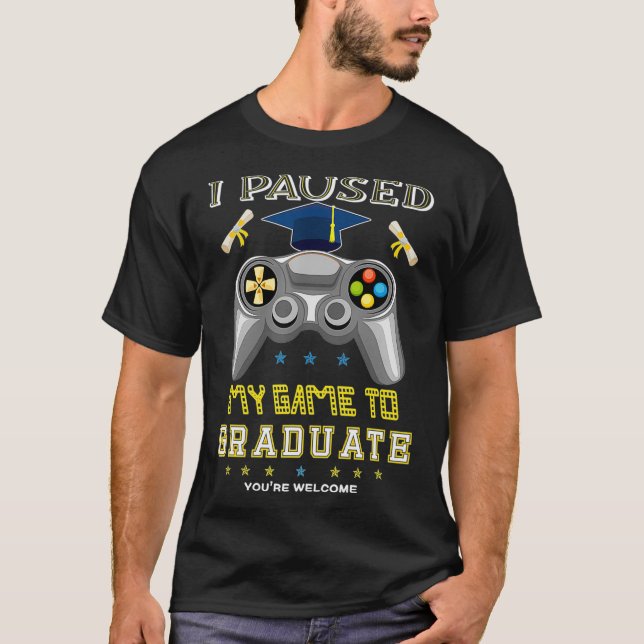 Jag pausade klassen My Game To Student från 2021 G T Shirt (Framsida)