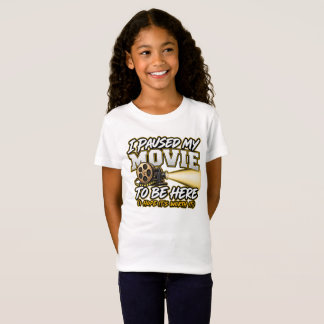 Jag pausade min film för att vara här t shirt