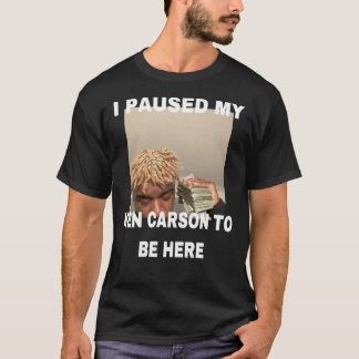 Jag pausade min Ken Carson att vara här T-Shirt  