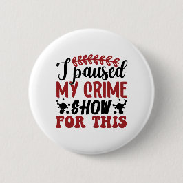 Jag pausade mitt brottsutfall för detta knapp