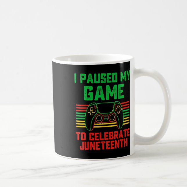 Jag Pausade Mitt Spel För Att Fira Juneteenth Game Kaffemugg (Höger)
