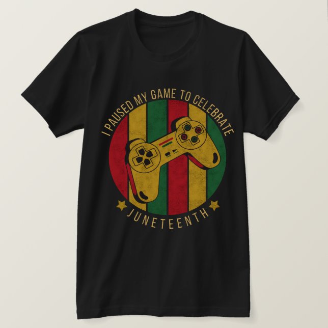 Jag pausade mitt spel för att fira Junettonde T Shirt (Design framsida)