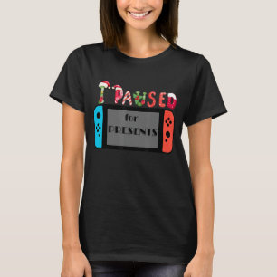 Jag pausade mitt spel för att presentera ett rolig t shirt