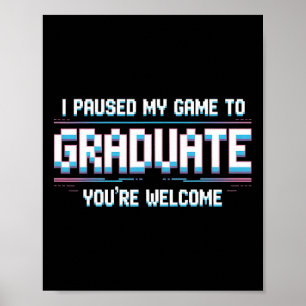 Jag Pausade Mitt Spel För Att Ta Examen Roligt 202 Poster