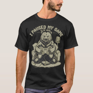 Jag Pausade Mitt Spel För Att Vara Här Rolig Brun T Shirt