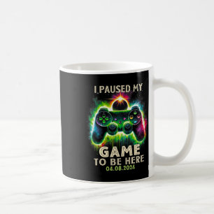 Jag pausade mitt spel för att vara här totalt sola kaffemugg