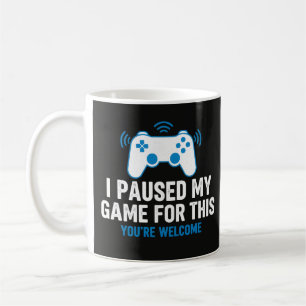 Jag Pausade Mitt Spel För Denna Roliga Spelare Slo Kaffemugg