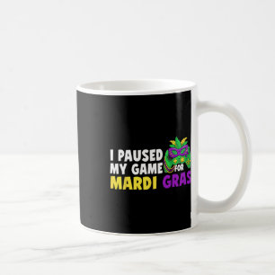 Jag Pausade Mitt Spel För Mardi Gras Dataspelskont Kaffemugg