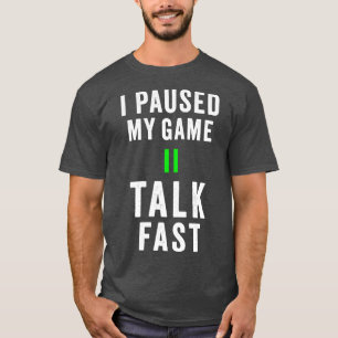 Jag pausade mitt spel snabbt med Shirt Play-videos T