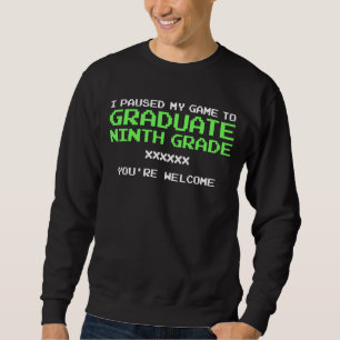 Jag pausade mitt spel till Student Gamer Studenten Lång Ärmad Tröja
