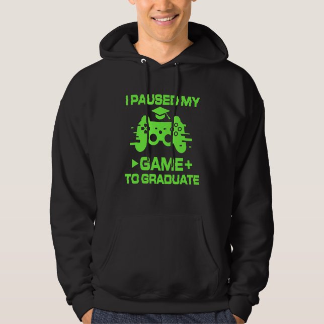 Jag pausade mitt spel till Student Studenten Gamer Hoodie (Framsida)