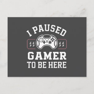 Jag Pausade Spelare För Att Vara Här Citat Design Vykort