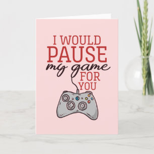 Jag pausar Game Cute Gamer Funny Alla hjärtans dag Helgkort