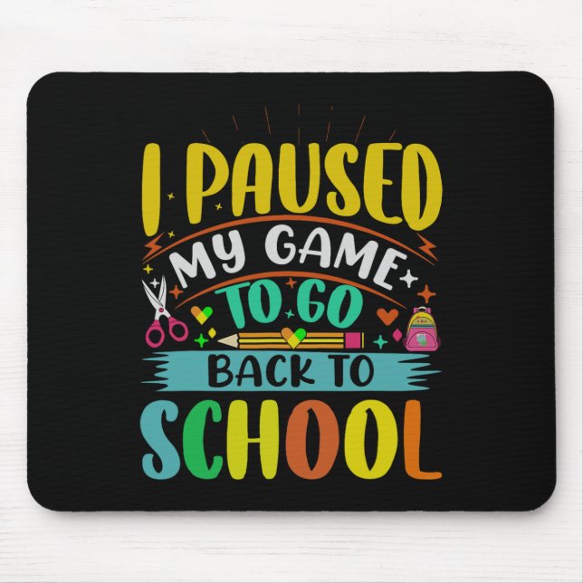 Jag pausar mitt spel till School Student First Gra Musmatta (Framsidan)