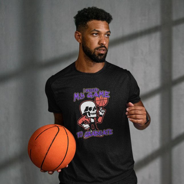 JAG PAUSTERADE MIN GAME TILL STUDENT BASKETBALL HU T SHIRT (Skapare uppladdad)