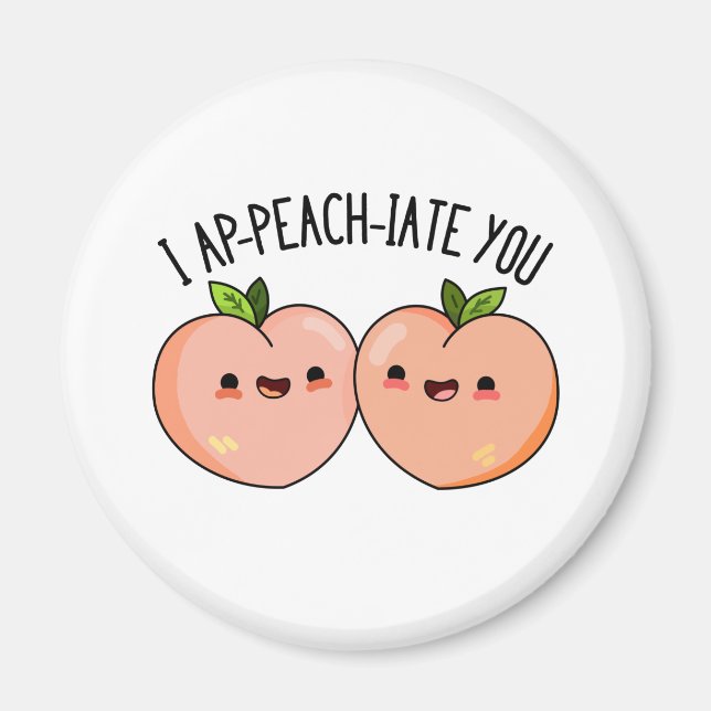 Jag peach-ciate You Peach Pun Magnet (Framsidan)
