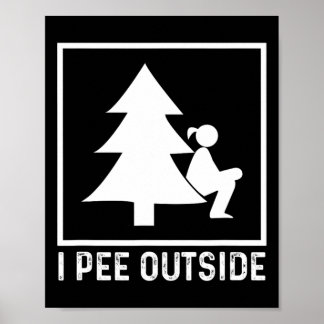 Jag Pee Exside Girl Sign Funny Camping Hiking Outd Poster