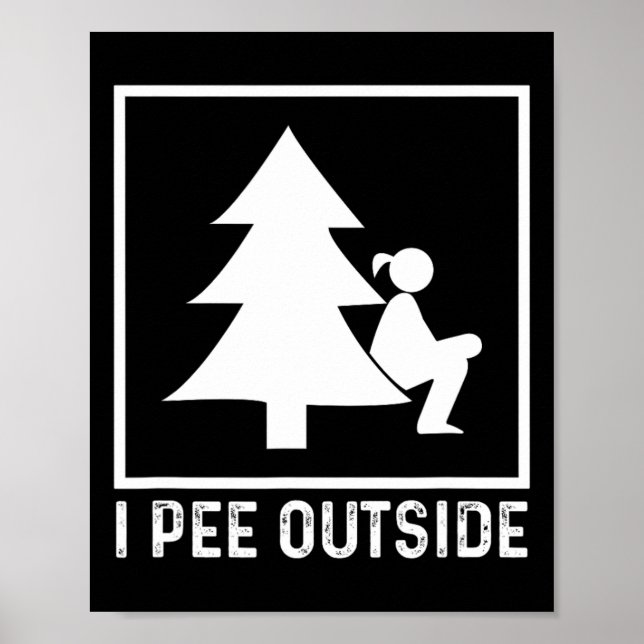 Jag Pee Exside Girl Sign Funny Camping Hiking Outd Poster (Framsidan)