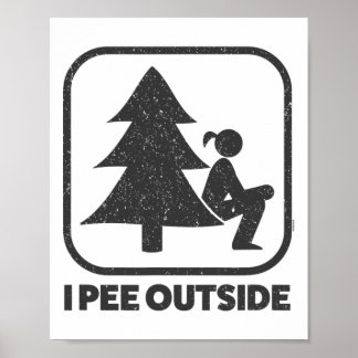 Jag Pee Exside Girl Sign Funny Camping Hiking Outd Poster
