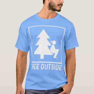 Jag Pee Exside Girl Sign Funny Camping Hiking Outd T Shirt