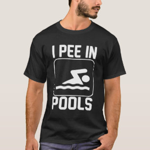 Jag Pee i Bassäng T Shirt