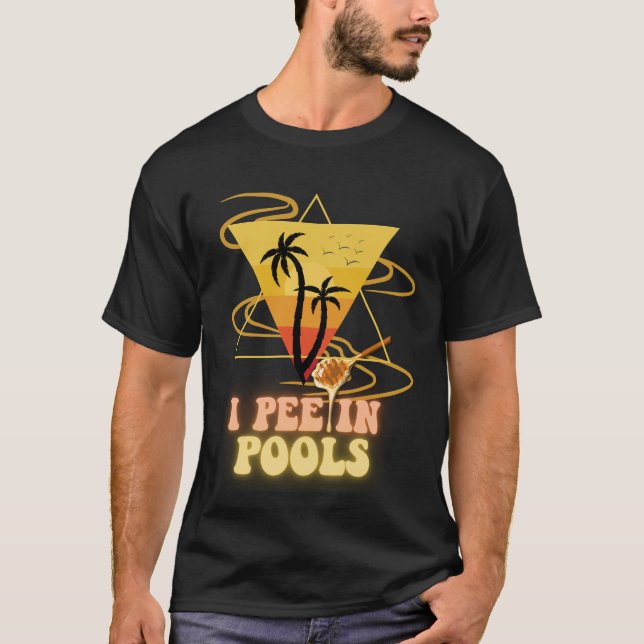 Jag Pee i Bassäng Tee: Sommar Simma simmande älska T Shirt (Framsida)