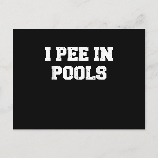 Jag Pee in Bassäng Funny Swimming Sarkastic Simma Inbjudan Vykort (Framsida)