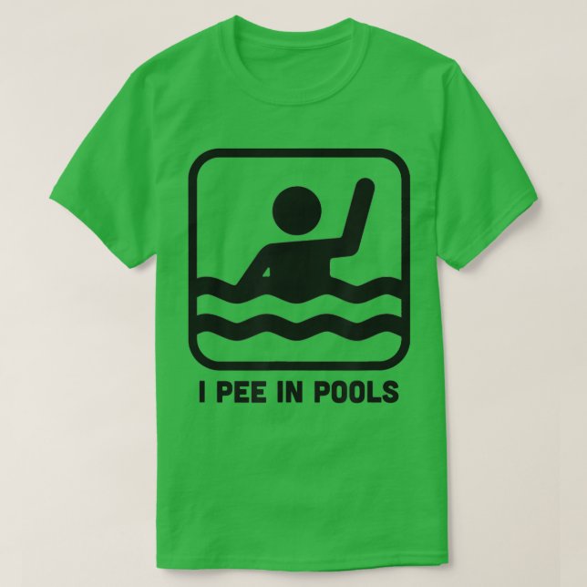 Jag Pee in Bassäng Funny Swimming-tecken T Shirt (Design framsida)