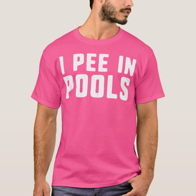 Jag Pee in Bassäng Lusnyj Shocking Profane Swimmin T Shirt (Framsida)