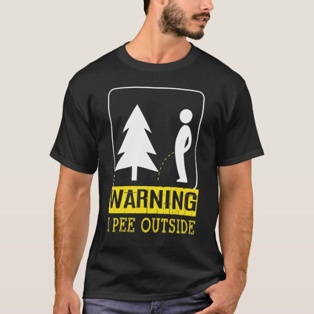 Jag Pee utomhus Camping T Shirt (Framsida)