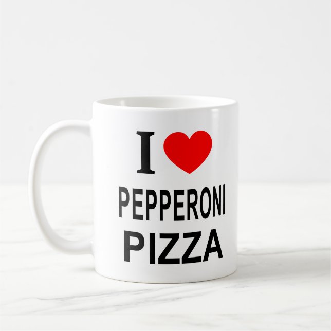 Jag ❤️ PEPPERONI PIZZA JAG ÄLSKAR PEPPERONI PIZZA  Kaffemugg (Vänster)