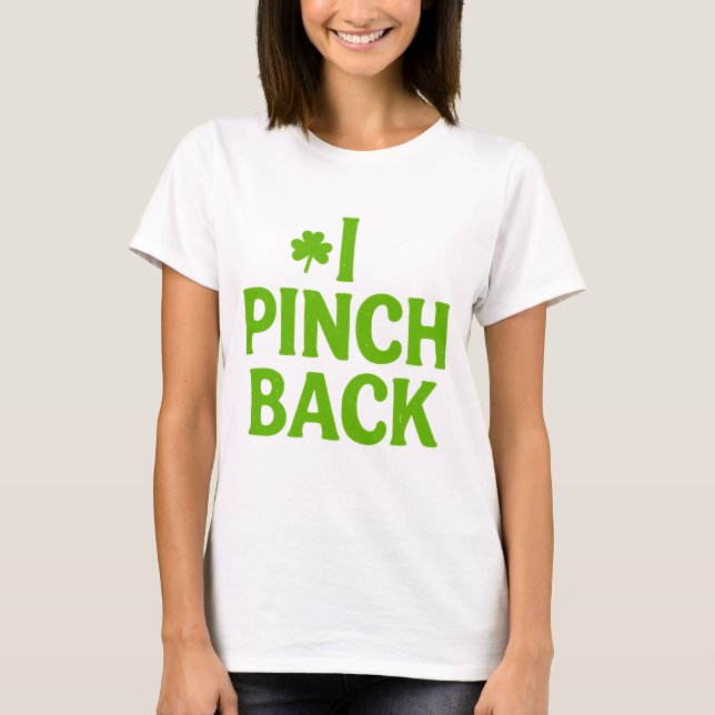 Jag Pinch Back Funny St. Patrick Day Shamrock T Shirt (Framsida)