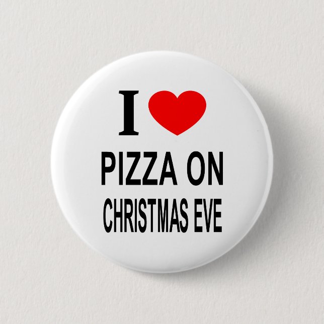 JAG ❤️ PIZZA PÅ CHRISTMAS KVÄLL I KÄRLEK PIZZA PÅ  KNAPP (Framsida)