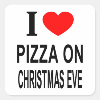 Jag ❤️ PIZZA PÅ JULAFTON JAG ÄLSKAR PIZZA PÅ JUL Fyrkantigt Klistermärke