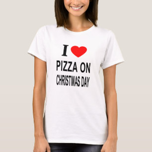 Jag ❤️ PIZZA PÅ JULDAGEN JAG ÄLSKAR PIZZA PÅ JUL T Shirt