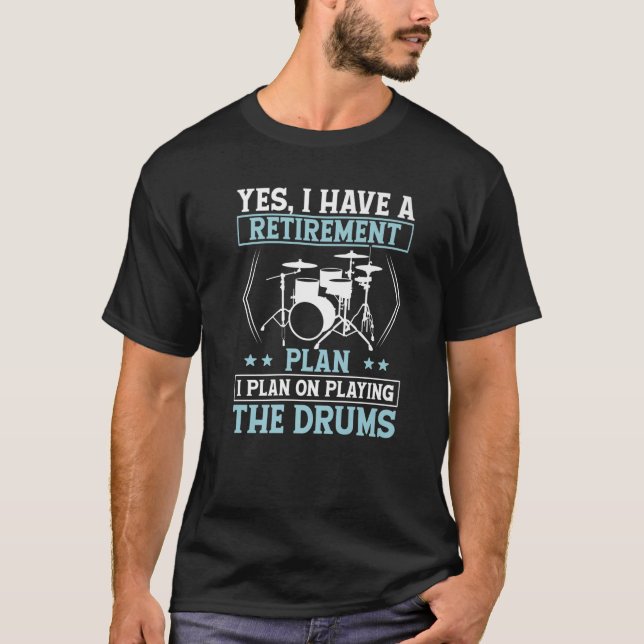 Jag planerar att Betala Drums Pension Drummers Dru T Shirt (Framsida)