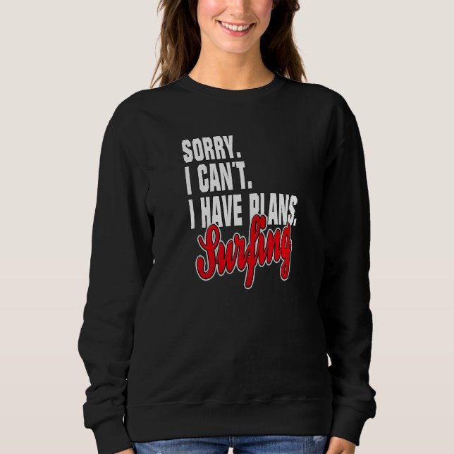 Jag planerar att surfa Statement Outfit T Shirt (Framsida)