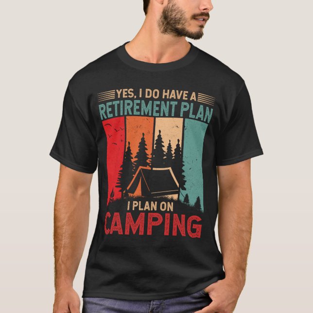 Jag planerar camping-lägerlägret. t shirt (Framsida)