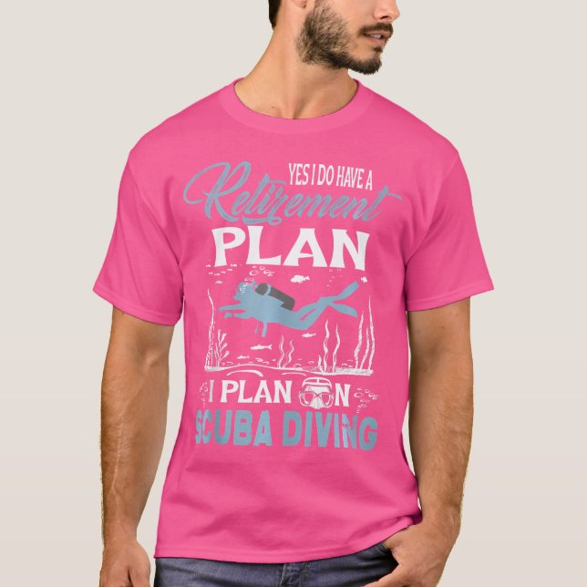 Jag planerar för Dyka från Pension för dykare T Shirt (Framsida)