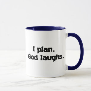 Jag planerar gud Laughny Recovery Andlig-citatet Mugg