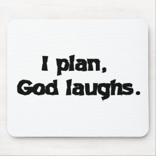 Jag planerar gud Laughny Recovery Andlig-citatet Musmatta
