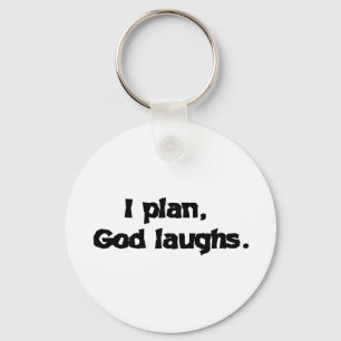 Jag planerar gud Laughny Recovery Andlig-citatet Nyckelring