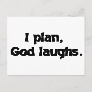 Jag planerar gud Laughny Recovery Andlig-citatet Vykort