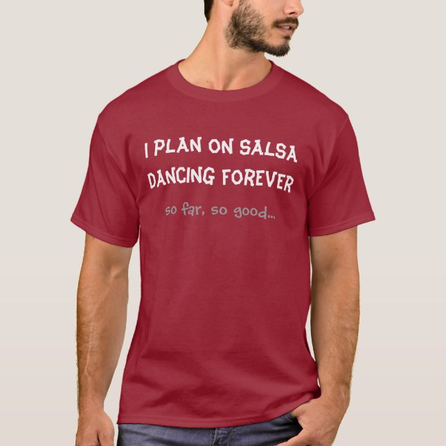 Jag planerar på salsadansför evigt tröja (Framsida)