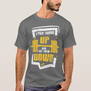Jag Plockor och lägger ner dem... T Shirt