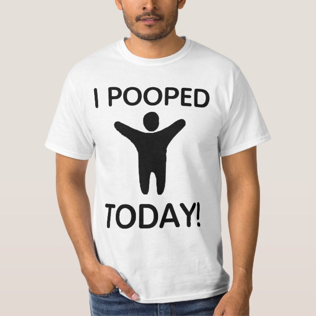 Jag poopade i dag Shirt Tee (Framsida)