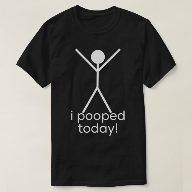 Jag poopade i dag t shirt (Design framsida)